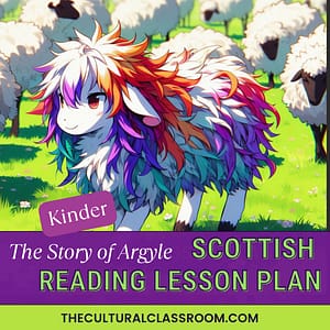 Scottish Lesson Plan for the Story of Argyle 1st Grade